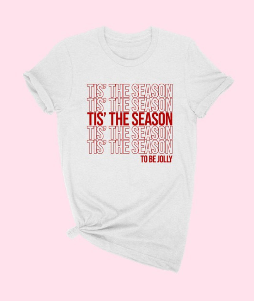 ‘Tis the Season To Be Jolly t-shirt